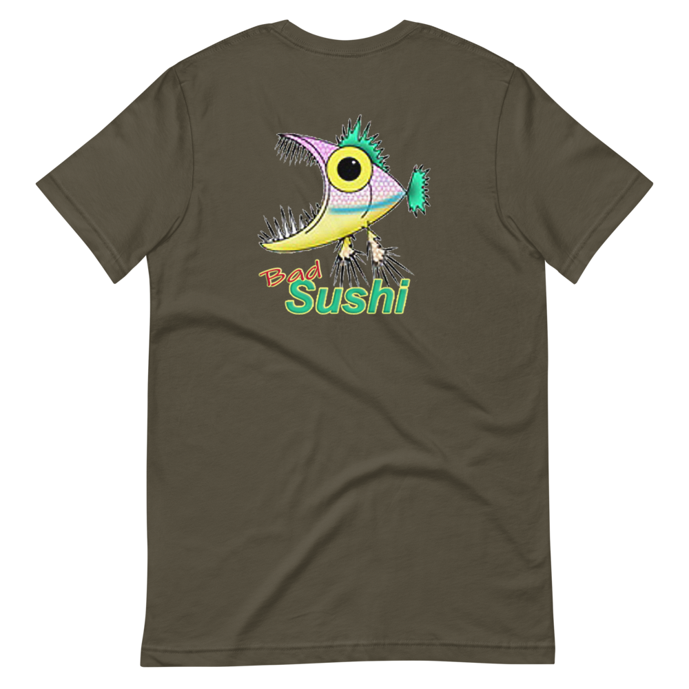 Bad Sushi - Back Only T-Shirt