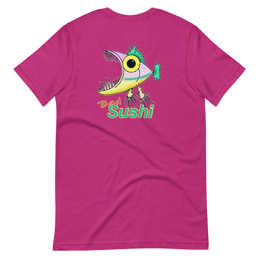 Bad Sushi - Back Only T-Shirt