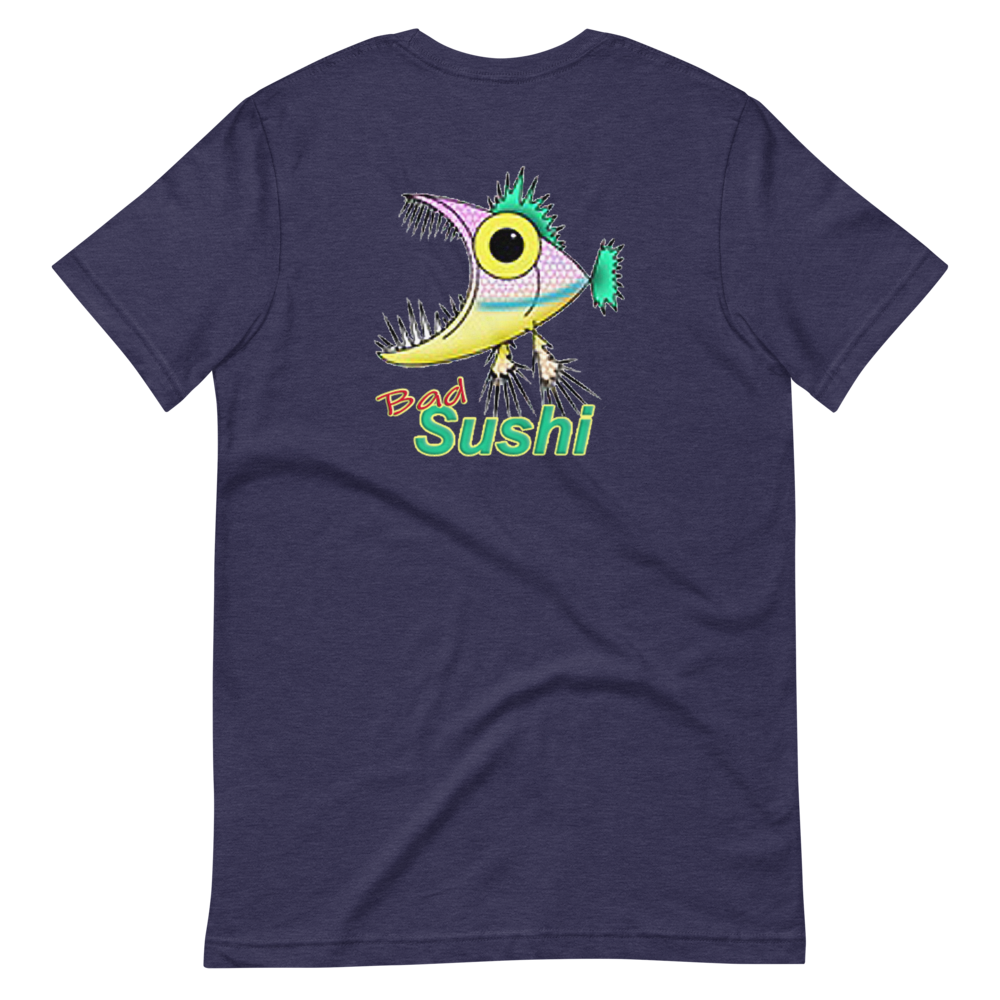 Bad Sushi - Back Only T-Shirt