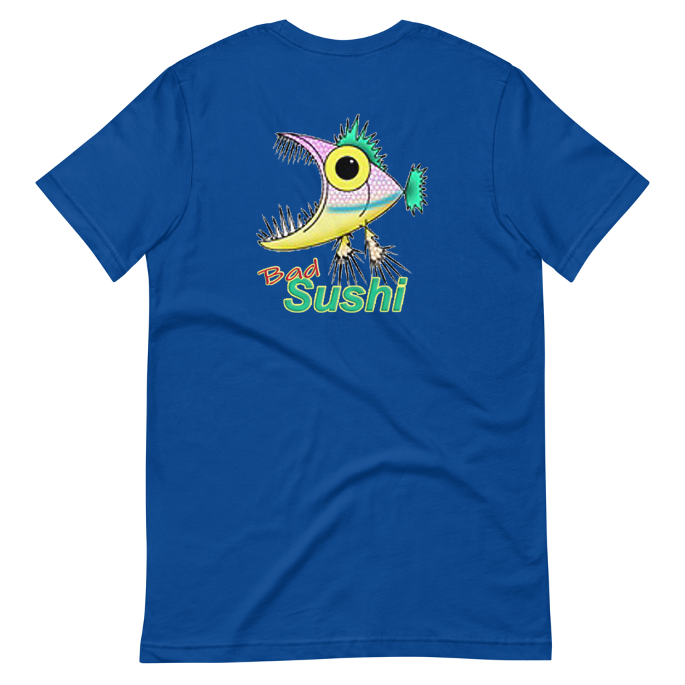 Bad Sushi - Back Only T-Shirt